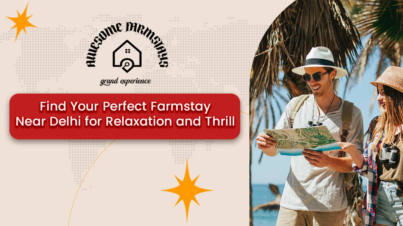farmstays near delhi