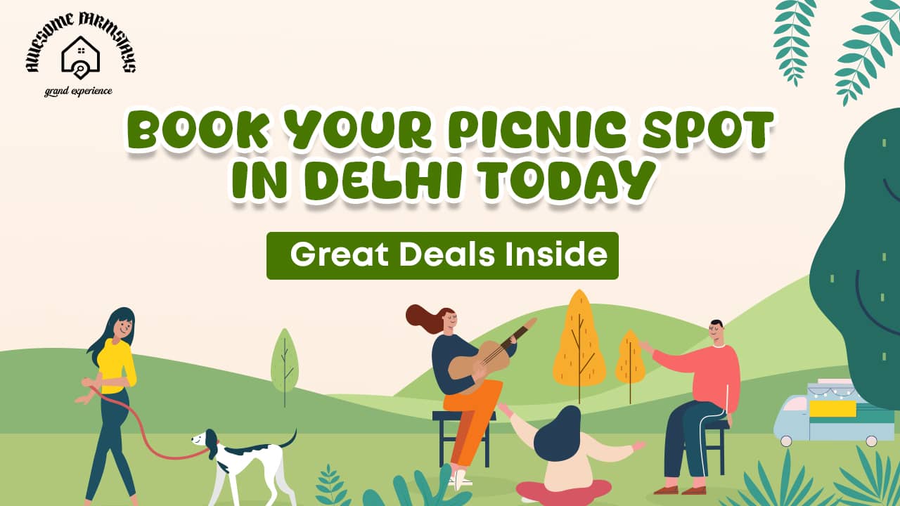 Picnic Spots in Delhi