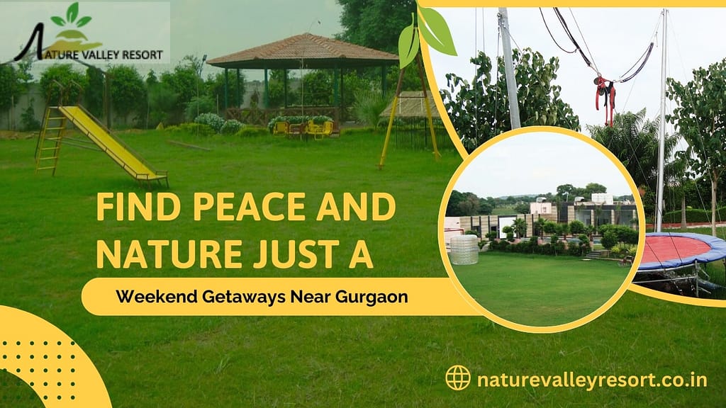 weekend getaways near gurgaon